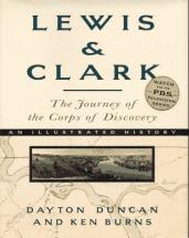 Lewis and Clark: The Journey of the Corps of Discovery