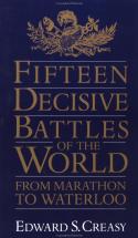 Fifteen Decisive Battles of the World