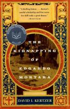 The Kidnapping of Edgardo Mortara - by David I. Kertzer