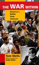 War Within: America's Battle Over Vietnam