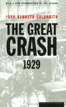 The Great Crash of 1929 by John Kenneth Galbraith